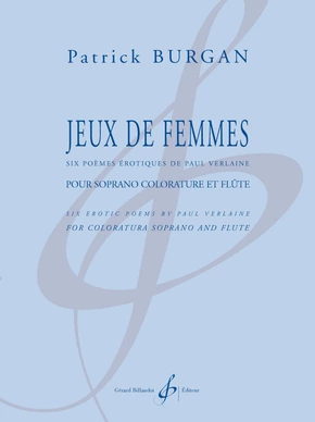 Jeux de femmes. Six poèmes érotiques de Paul Verlaine Six poèmes érotiques de Paul Verlaine